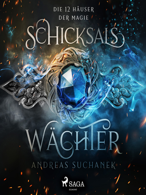 Title details for Die 12 Häuser der Magie 1 by Andreas Suchanek - Available